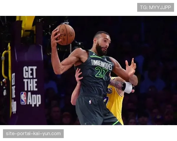 戈贝尔篮板与护框保持高效 森林狼内线防守核心价值依旧 戈贝尔篮板与护框保持高效 森林狼内线防守核心价值依旧